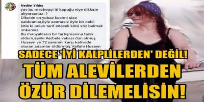 Rabia Mine Alevilere küfür tartışmasında sadece 'İyi kalpli' Alevilerden özür diledi!