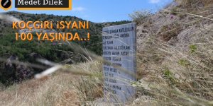 Koçgiri İsyanı - 100 yılın yüzleşilemeyen ezgisi