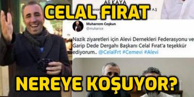 Celal Fırat nereye koşuyor?