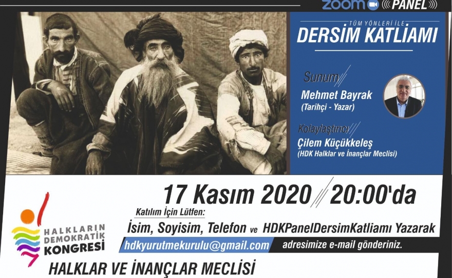 ‘Tüm yönleriyle Dersim Katliamı’ paneli zoom üzerinden saat 20.00’de