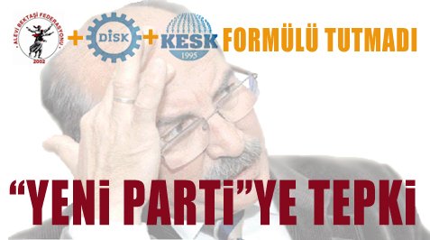 'Yeni Parti'ye tepki