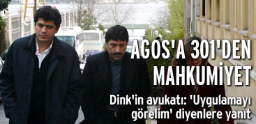 Agos’a 301’den mahkumiyet