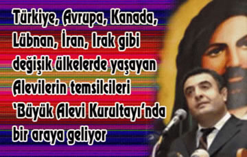 Alevi Tarihinin En Büyük Kurultayı Toplanıyor 