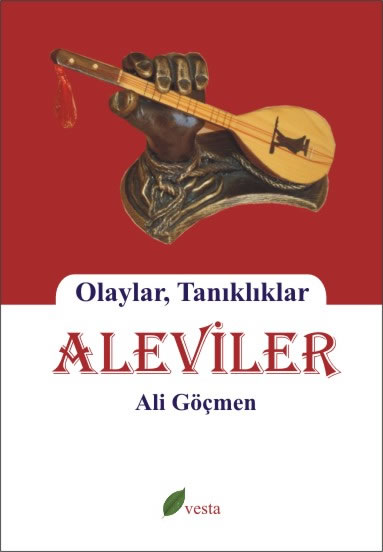 Kitap Tanıtımı : Aleviler (Olaylar, Tanıklıklar)