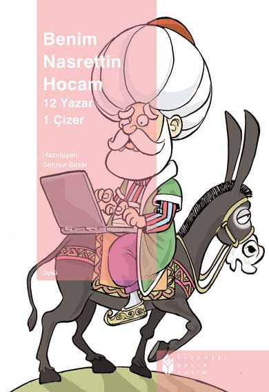 'Benim Nasrettin Hocam'