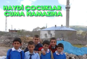 Haydi çocuklar cuma namazına 