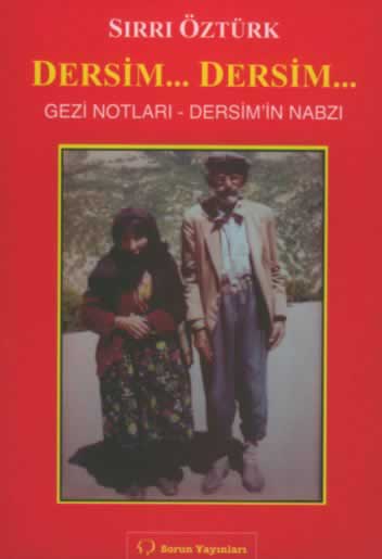 Sırrı Öztürk : Dersim Dersim