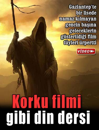 Lisede korku filmi gibi din dersi 