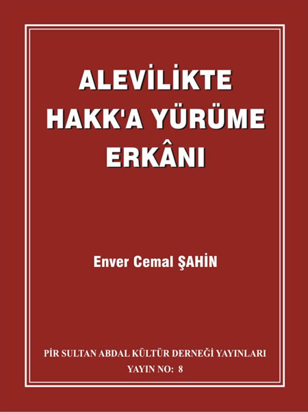 Alevilikte Hakk'a Yürüme Erkanı