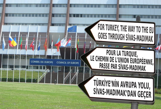 Türkiye'nin Avrupa yolu, Sivas-Madımak'dan geçer