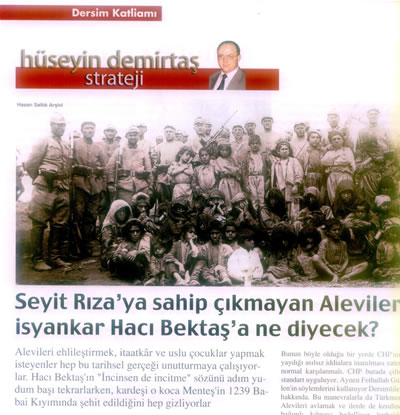 Dersim'e, Seyit Rıza'ya Sahip Çıkmayan Aleviler İsyankâr Hacı Bektaş'a Ne Diyecek?