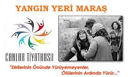 Yangın Yeri Maraş sahne aldı 