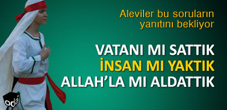 Aleviler Bu Soruların Yanıtını Bekliyor