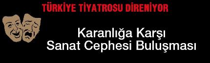 KARANLIĞA KARŞI SANAT CEPHESİNDEN ÇAĞRI