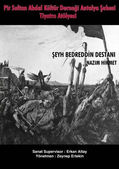 Şeyh Bedreddin Destanı Antalya'da Sahneleniyor